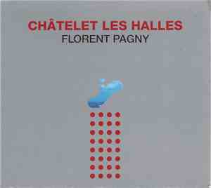 Florent Pagny - Châtelet Les Halles