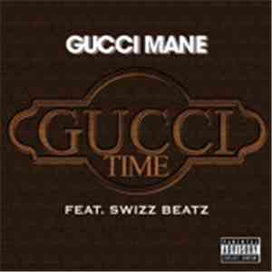 Gucci Mane - Gucci Time