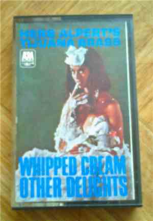 Herb Alpert's Tijuana Brass - Whipped Cream & Other Delights