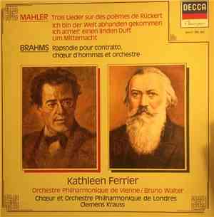 Kathleen Ferrier, Mahler, Brahms - Trois Lieder Sur Des Poèmes De Rückert,  ...