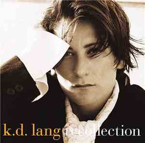 k.d. lang - Recollection