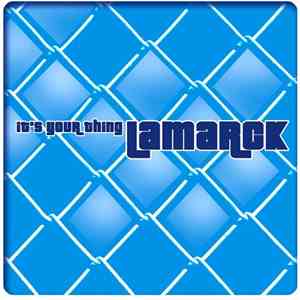 Lamarck - It's Your Thing