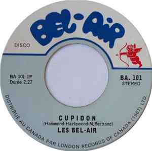 Les Bel-Air - Cupidon / Quand Le Jour Viendra
