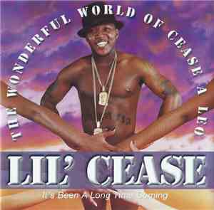 Lil' Cease - The Wonderful World Of Cease A Leo
