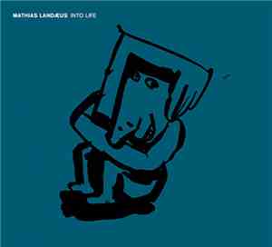 Mathias Landæus - Into Life