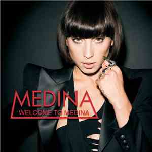 Medina  - Welcome To Medina