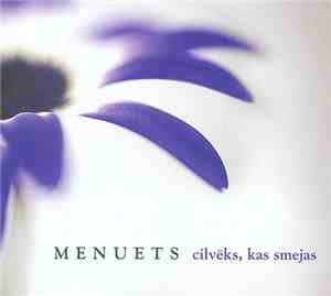 Menuets - Cilvēks, Kas Smejas