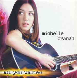 Michelle Branch - All You Wanted