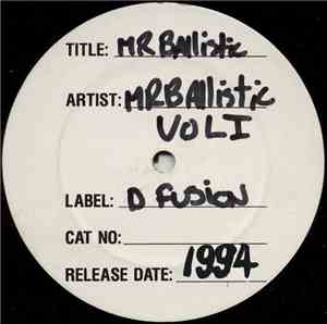 Mr. Ballistic - Volume 1