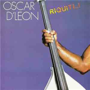 Oscar D' León - Riquiti..!