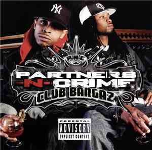 Partners-N-Crime - Club Bangaz