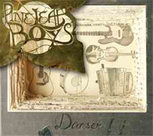 Pine Leaf Boys - Danser