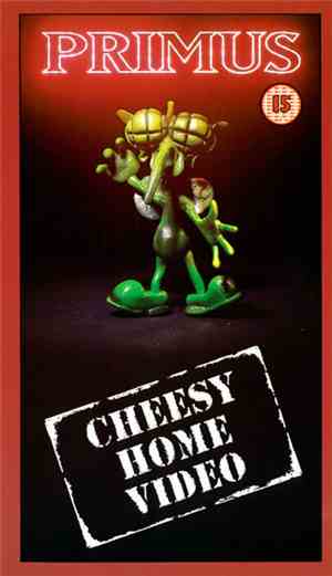 Primus - Cheesy Home Video