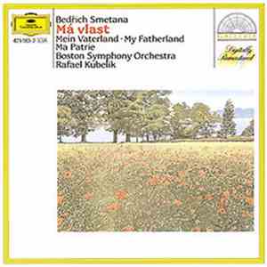 Smetana : Boston Symphony Orchestra / Rafael Kubelik - Má Vlast (Mein Vater ...