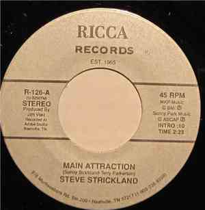 Steve Strickland - Main Attraction
