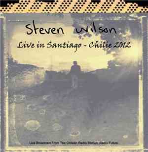 Steven Wilson - Live In Santiago - Chile 2012