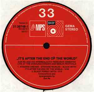 Sun Ra And His Intergalactic Research Arkestra - It's After The End Of The  ...