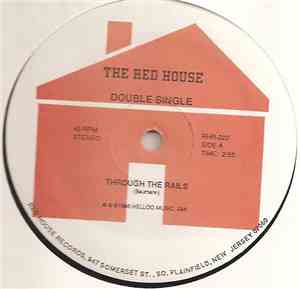 The Red House - Through The Rails / Rain