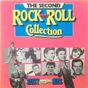 Various - The Second Rock and Roll Collection - Sixty Original Hits