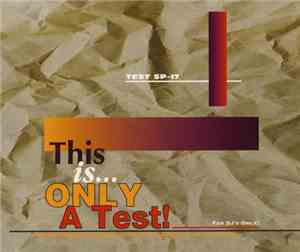 Various - This Is Only A Test!