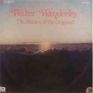 Walter Wanderley - The Return Of The Original Walter Wanderley Sound
