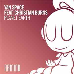 Yan Space Feat. Christian Burns - Planet Earth