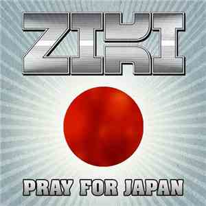 Ziki - Pray For Japan