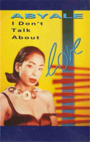 Abyale - I Don't Talk About L.O.V.E.