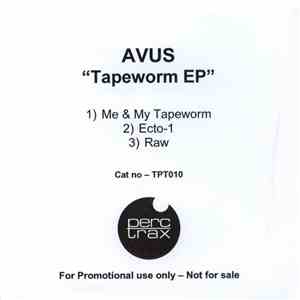 Avus - Tapeworm EP