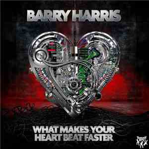 Barry Harris - What Makes Your Heartbeat Faster