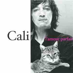 Cali - L'Amour Parfait