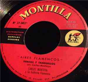 Carlos Montaya Y Su Guitarra Flamenco - 