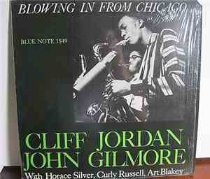 Cliff Jordan / John Gilmore - Blowing In From Chicago