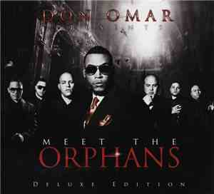 Don Omar - Don Omar Presents Meet The Orphans (Deluxe Edition)