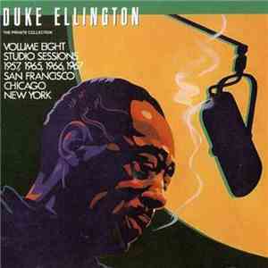 Duke Ellington - The Private Collection (Volume Eight Studio Sessions 1957, ...
