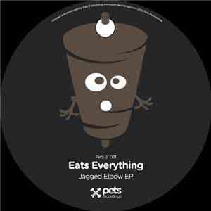 Eats Everything - Jagged Elbow EP