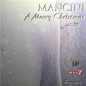 Henry Mancini, His Orchestra And Chorus - A Merry Mancini Christmas