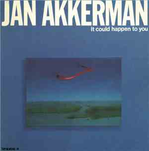 Jan Akkerman - It Could Happen To You