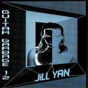 Jill Yan - Guitar Garbage 1.2