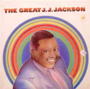 J.J. Jackson - The Great J.J. Jackson
