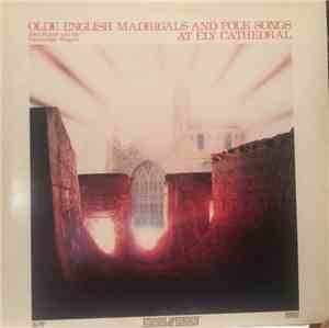 John Rutter, The Cambridge Singers - Olde English Madrigals And Folk Songs  ...