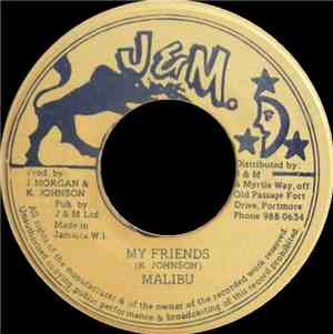 Malibu  - My Friends