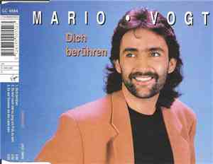Mario Vogt - Dich Berühren