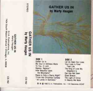 Marty Haugen - Gather Us In