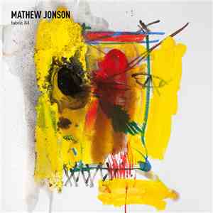 Mathew Jonson - Fabric 84