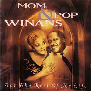 Mom And Pop Winans - For The Rest Of My Life
