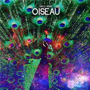 Oncle Herbe - Oiseau
