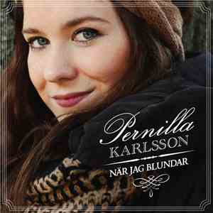 Pernilla Karlsson - När Jag Blundar