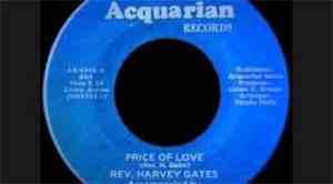 Rev Harvey Gates - Price Of Love