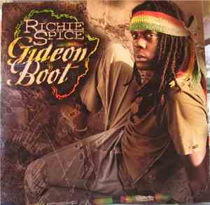 Richie Spice - Gideon Boot
